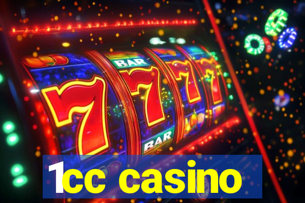 1cc casino